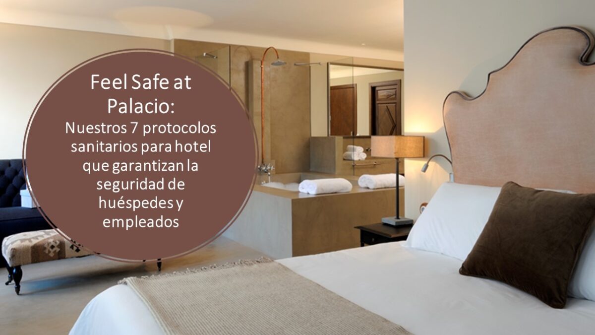 Feel Safe at PALACIO – Medidas globales para tu seguridad